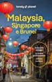 Malaysia Singapore e Brunei - Libri per viaggiare: Malaysia